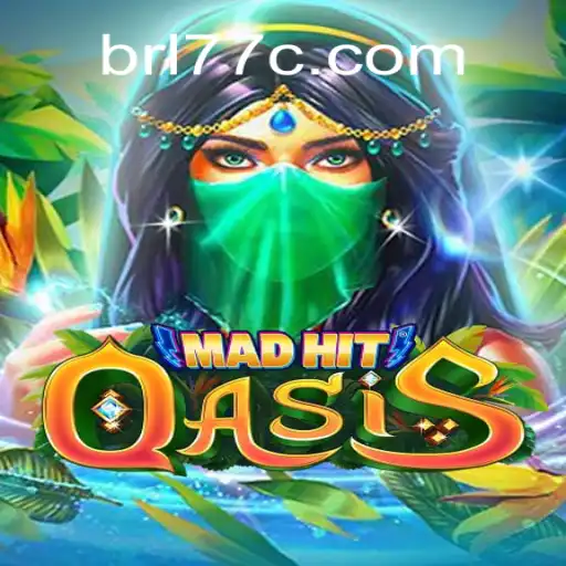 MadHitOasis: Descubra o Novo Fenômeno de Jogos com a Intrigante Palavra-Chave BRL77